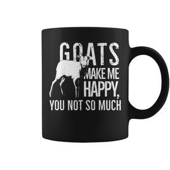 Goats Make Me Happy You Not So Much Coffee Mug | Mazezy