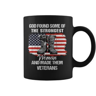 God Found Some Of The Strongest Women And Made Them Veterans Coffee Mug - Monsterry DE