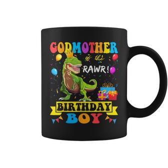Godmother Of The Birthday Boy T-Rex Rawr Dinosaur Birthday Coffee Mug - Monsterry