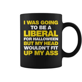 I Was Going To Be A Liberal But Anti-Liberal Coffee Mug - Monsterry DE