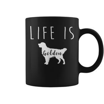 Golden Retriever Dog Life Is Golden T Coffee Mug - Monsterry CA