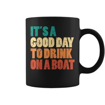Good Day To Drink On Boat Retro Pontoon Boater Dad Women Coffee Mug | Mazezy CA