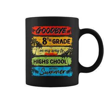Goodbye 8Th Grade Summer Graduation Teacher Kid Coffee Mug - Monsterry DE