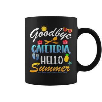 Goodbye Cafeteria Hello Summer Lunch Lady Last Day Of School Coffee Mug - Seseable