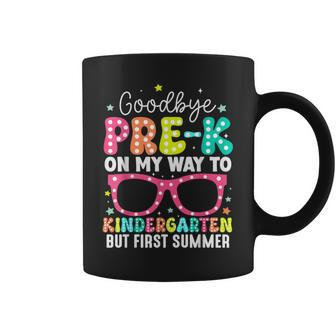 Goodbye Pre-K Graduation To Kindergarten First Summer Coffee Mug - Seseable