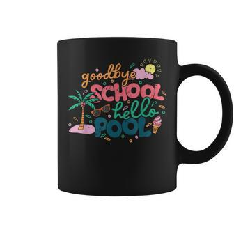 Goodbye School Hello Pool Last Day Of School Student Summer Coffee Mug - Thegiftio UK