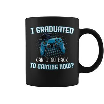 I Graduated Can I Go Back To Gaming Now Gamer Graduation Coffee Mug - Monsterry