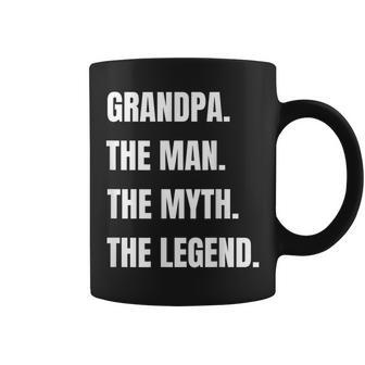 Grandpa The Man The Myth The Legend Men Coffee Mug - Monsterry