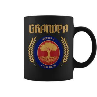 Grandpa Needs A Cold Beer Happy Fathers Day Cool Coffee Mug - Thegiftio UK