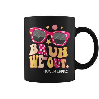 Groovy Bruh We Out Lunch Ladies Last Day Of School Coffee Mug - Monsterry