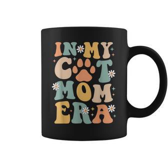 Groovy In My Cat Mom Era Mother Cat Lover For Womens Coffee Mug - Monsterry CA