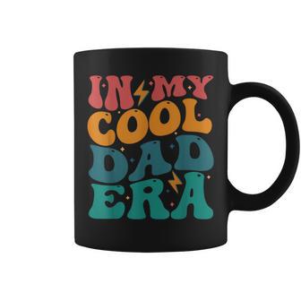 Groovy In My Cool Dad Era Coffee Mug - Monsterry CA