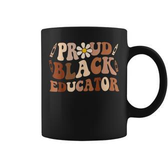 Groovy Proud Black Educator African Pride Black History Coffee Mug | Mazezy
