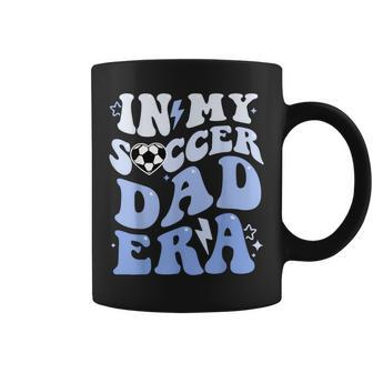 Groovy In My Soccer Dad Era Soccer Dad Of Boys Coffee Mug - Seseable