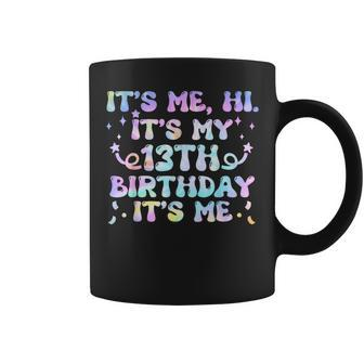 Groovy Tie Dye It's Me Hi It's My 13Th Birthday It's Me Coffee Mug | Mazezy