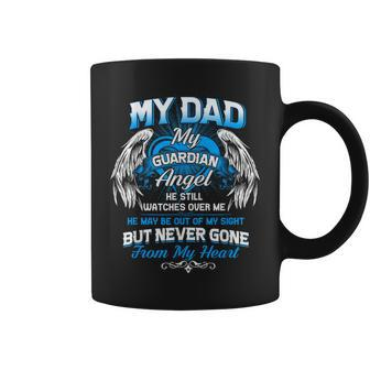 My Guardian Angel My Dad He Still Watches Over Me Coffee Mug - Monsterry