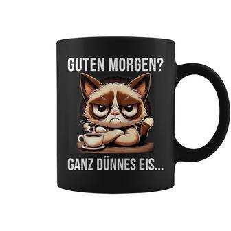 Guten Morgen Ganz Dünne Eis Sayings Tassen - Seseable