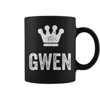 Gwen The Queen Crown & Name Called Gwen Coffee Mug - Seseable