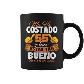 Me Ha Costado 55 Años Estar Tan Bueno Cumpleaños Taza de café - Regaloses
