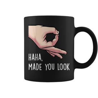 Haha Made You Look Finger Circle Hand Game Gag Coffee Mug - Monsterry DE