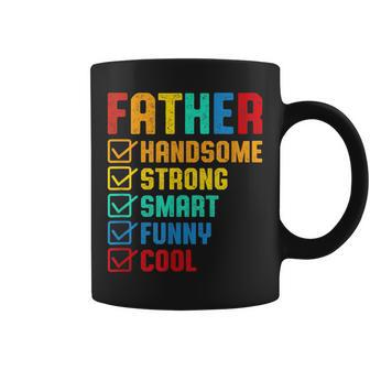 Handsome Strong Smart Cool Father Father's Day Coffee Mug - Seseable