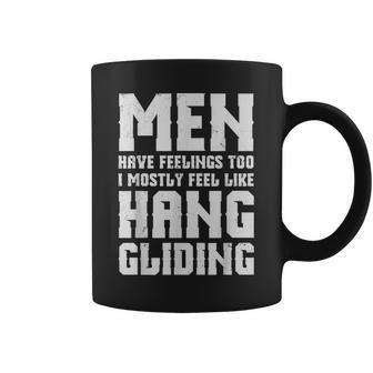 Hang Gliding Have Feelings Too Coffee Mug - Monsterry AU