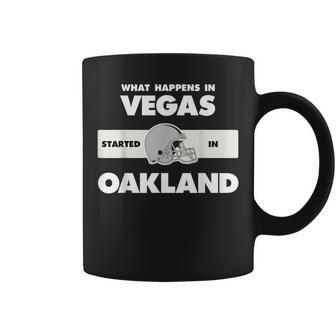 What Happens In Vegas Started In Oakland Football Coffee Mug | Crazezy UK
