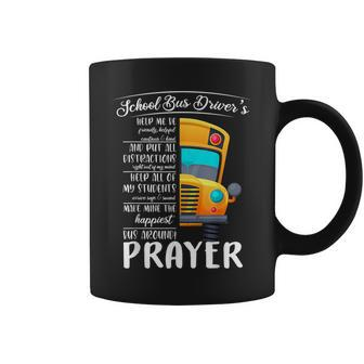 Happiest School Bus Driver’S Prayer Motivational Sayings Coffee Mug - Seseable