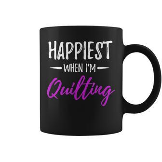 Happiest When I'm Quilting Idea Coffee Mug - Monsterry UK