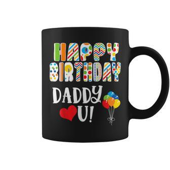 Happy Birthday Daddy Love You Cute Toddler Dad's Birthday Coffee Mug - Monsterry