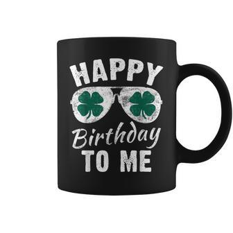 Happy Birthday To Me St Patrick's Day 2024 Lucky Birthday Coffee Mug - Seseable