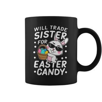 Happy Easter Will Trade Sister For Easter Candy Boys Coffee Mug | Mazezy DE
