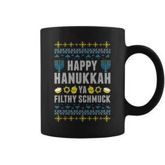 Happy Hanukkah Ya Filthy Schmuck Jewish Chanukah Christmas Coffee Mug | Mazezy CA
