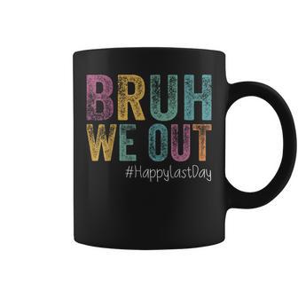 Happy Last Day Of School Bruh We Out Teachers Retro Vintage Coffee Mug - Monsterry UK