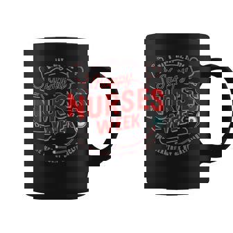 Happy Nurses Week And Day 2024 The Heartbeat Of Healthcare A Coffee Mug | Mazezy