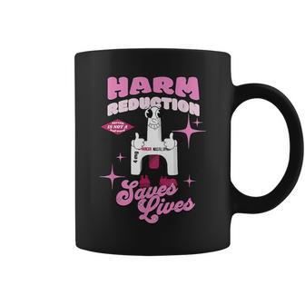 Harm Reduction Saves Lives Narcan Is Not A Bad Word Apparel Coffee Mug - Monsterry
