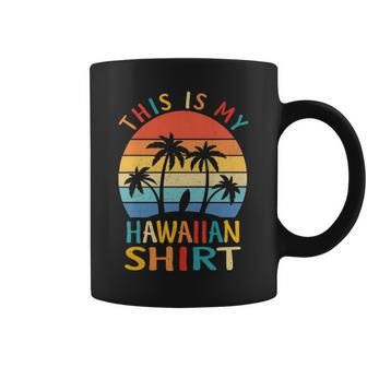 This Is My Hawaiian Tropical Luau Costume Party Hawaii Coffee Mug | Mazezy