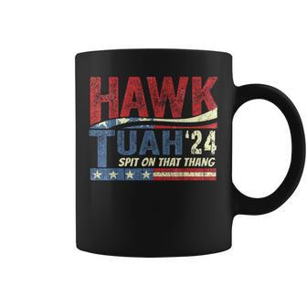 Hawk Tuah 24 Spit On That Thang Coffee Mug - Monsterry AU