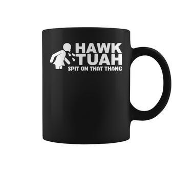 Hawk Tuah Spit On That Thang Girls Interview Coffee Mug - Monsterry DE