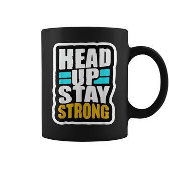 Head Up Stay Strong Coffee Mug - Monsterry UK