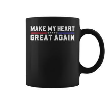 Make My Heart Great Again Open Heart Surgery Recovery Coffee Mug - Seseable