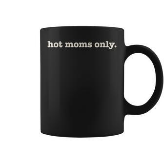 I Heart Moms But I Especially Love Hot Mums Coffee Mug - Monsterry