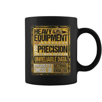 Heavy Equipment Operator I Do Precision Coffee Mug | Mazezy