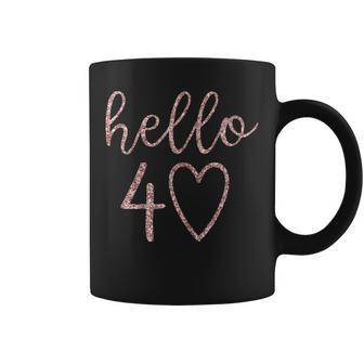 Hello 40 Forty Heart 40Th Birthday 40 Years Old Coffee Mug - Thegiftio UK