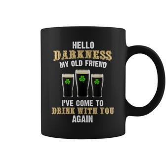 Hello Darkness My Old Friend Irish Day St Patricks Day Coffee Mug - Thegiftio UK