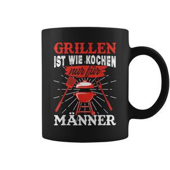 Herren Grillen Ist Kochen Für Männer Grillmeister Spruch Papa Opa Tassen - Geschenkecke