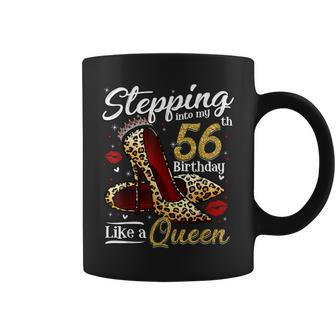 High Heels Stepping Into My 56Th Birthday 56 And Fabulous Coffee Mug - Monsterry AU