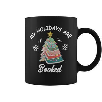 My Holidays Are Booked Christmas Tree Book Coffee Mug - Seseable