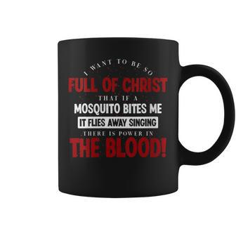 Holy Bible There Is Power In The Blood Prayer Coffee Mug - Monsterry AU