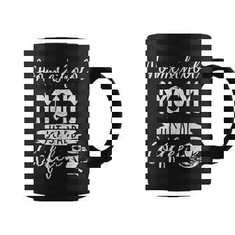 Homeschool Mom Mama Just Add Coffee Coffee Lover Coffee Mug - Thegiftio